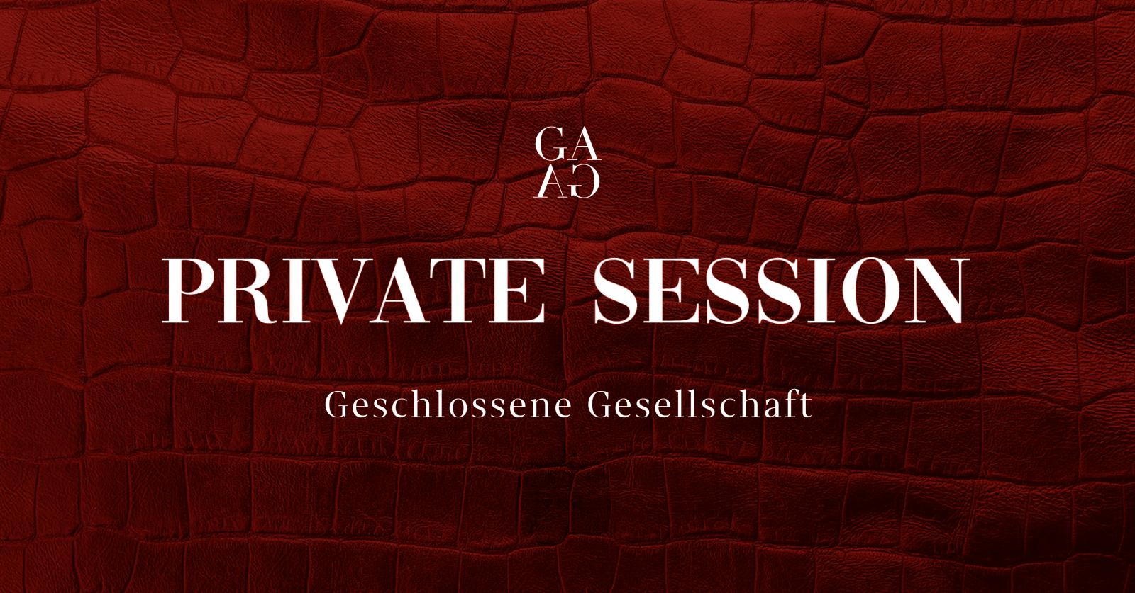 GESCHLOSSENE GESELLSCHAFT | PRIVATE SESSION | DI 31 | DEZEMBER