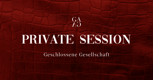 GESCHLOSSENE GESELLSCHAFT | PRIVATE SESSION | DI 31 | DEZEMBER