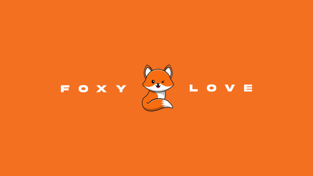 FOXY LOVE