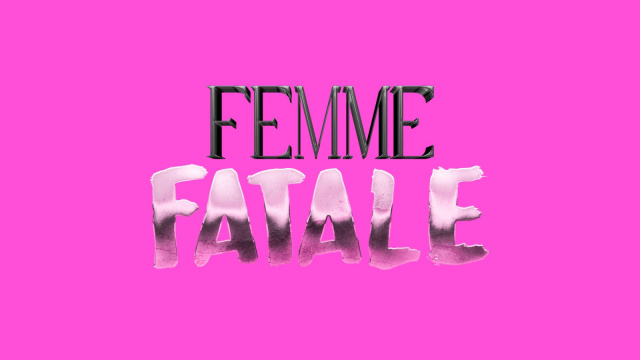 FEMME FATALE