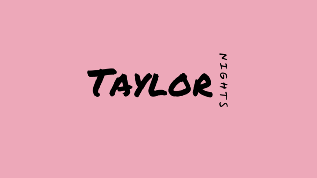 TAYLOR NIGHTS